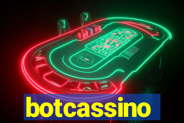 botcassino