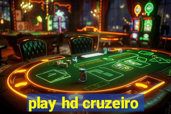 play hd cruzeiro