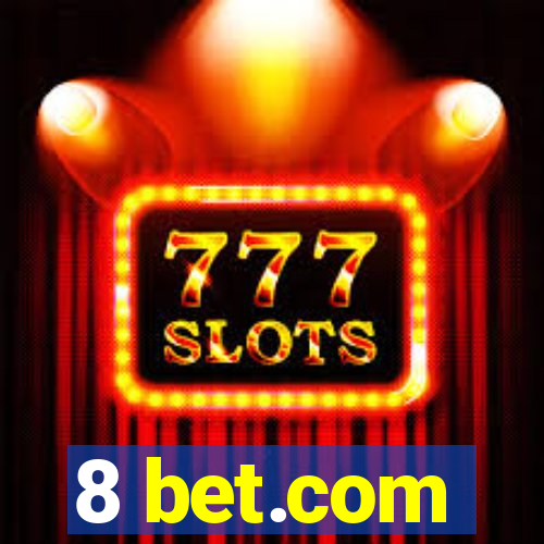 8 bet.com