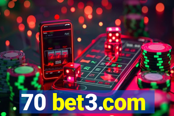 70 bet3.com