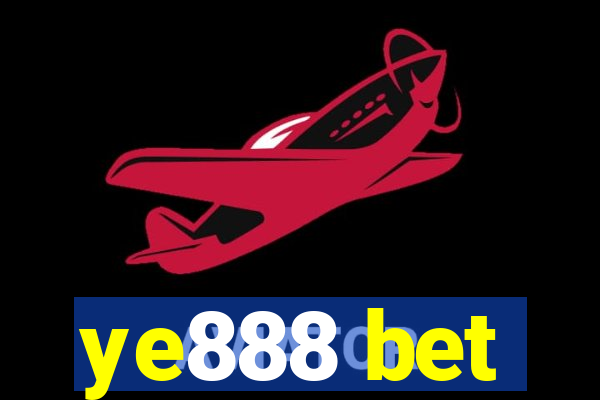 ye888 bet