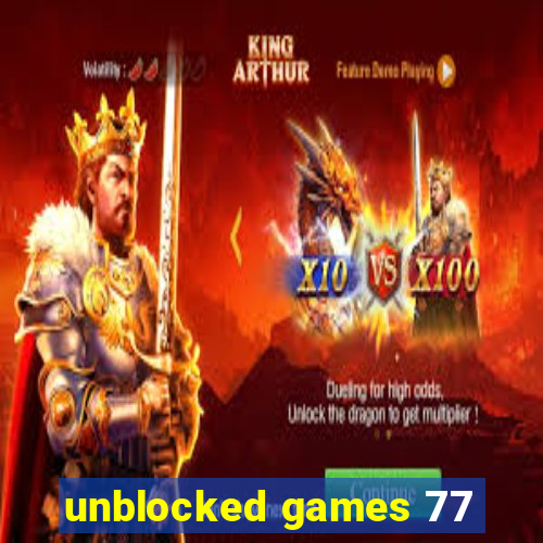 unblocked games 77