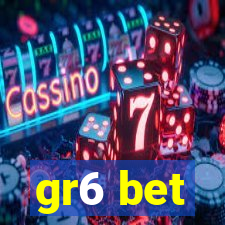 gr6 bet