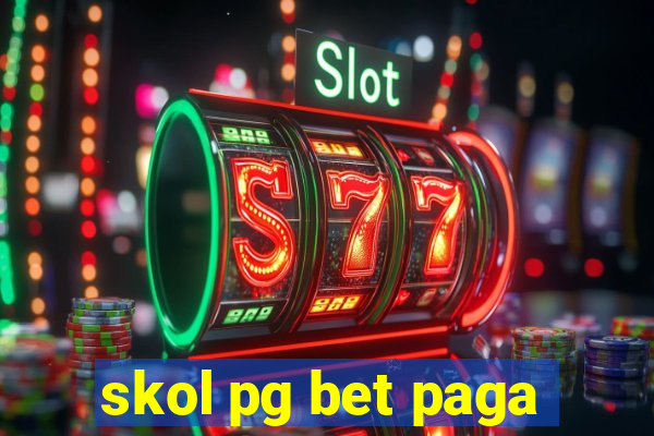 skol pg bet paga