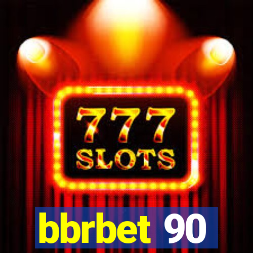 bbrbet 90