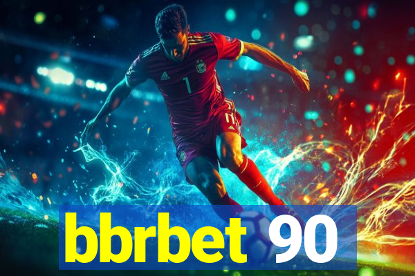 bbrbet 90