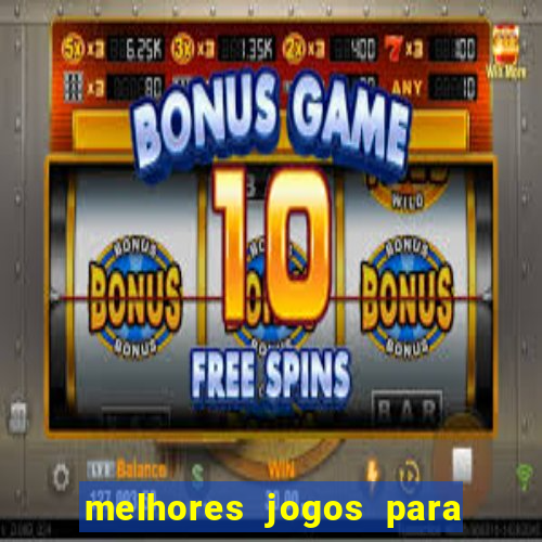 melhores jogos para o tablet