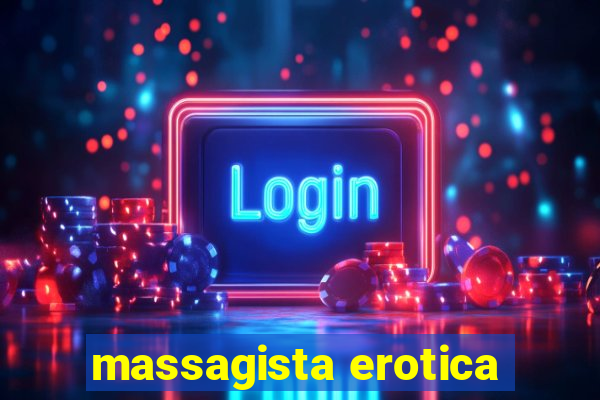 massagista erotica