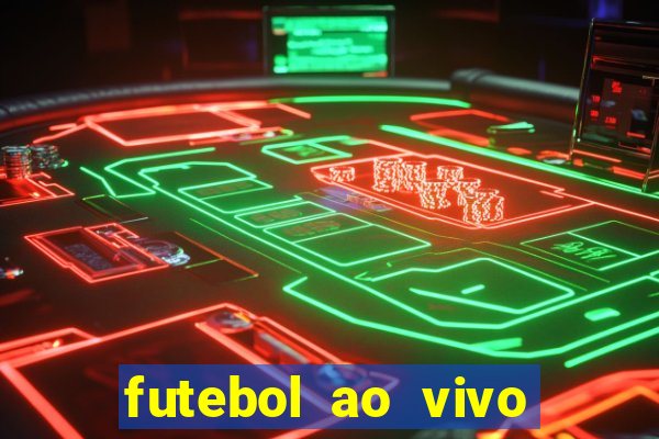 futebol ao vivo sem virus