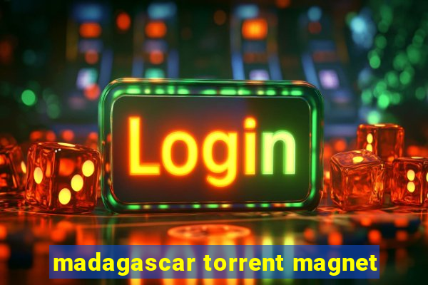 madagascar torrent magnet