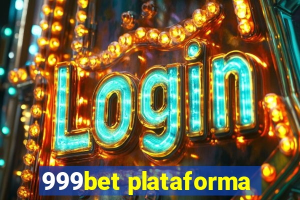 999bet plataforma