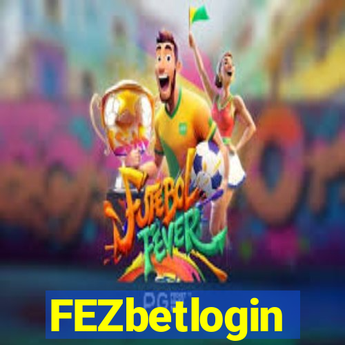 FEZbetlogin