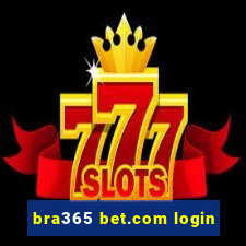 bra365 bet.com login