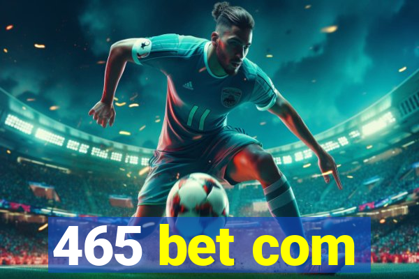 465 bet com