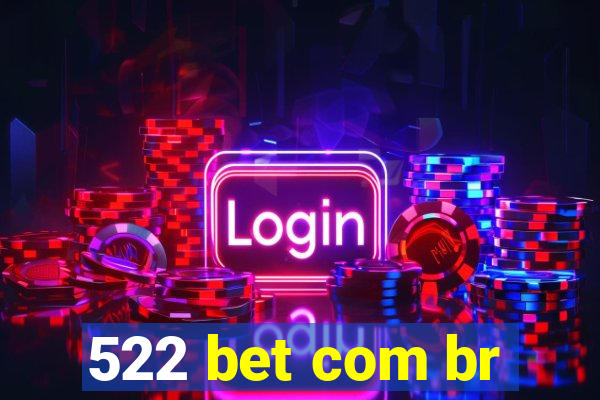 522 bet com br