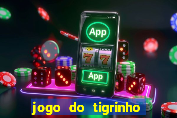 jogo do tigrinho ta pagando