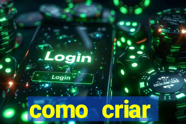 como criar plataforma do tigre