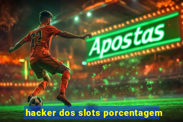 hacker dos slots porcentagem