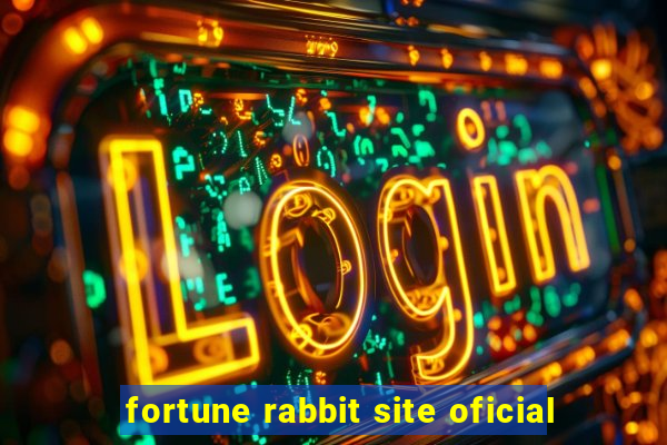 fortune rabbit site oficial