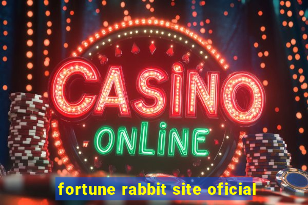 fortune rabbit site oficial