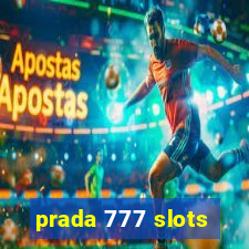 prada 777 slots