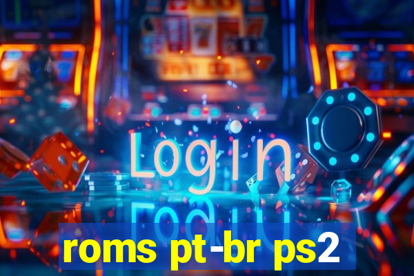 roms pt-br ps2