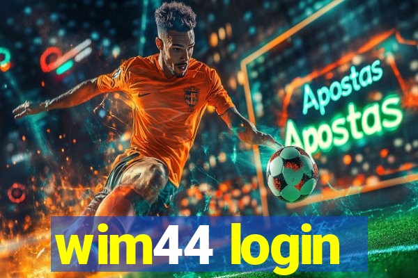 wim44 login