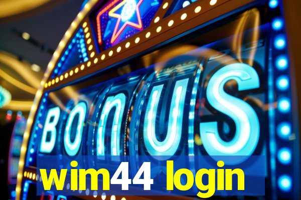 wim44 login