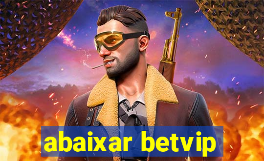 abaixar betvip