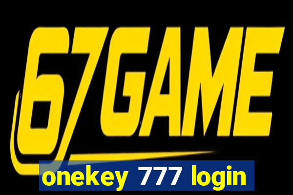 onekey 777 login