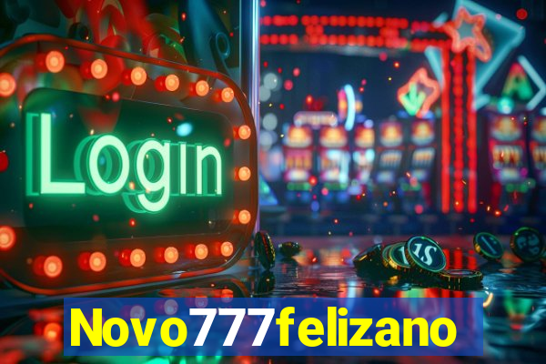 Novo777felizano