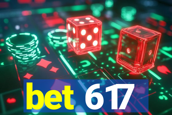 bet 617