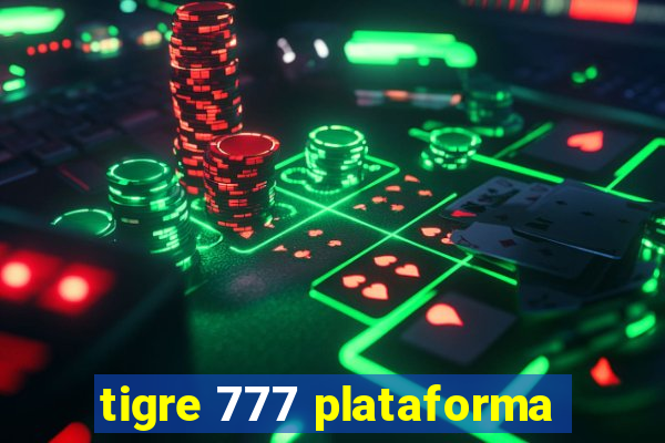 tigre 777 plataforma