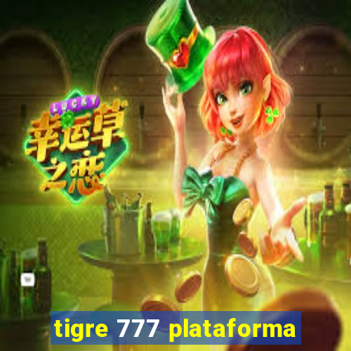 tigre 777 plataforma