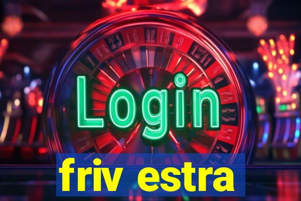 friv estra