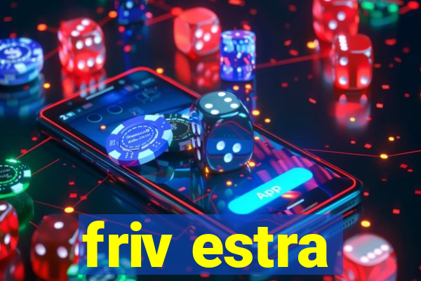 friv estra