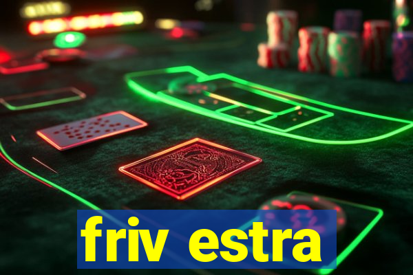 friv estra