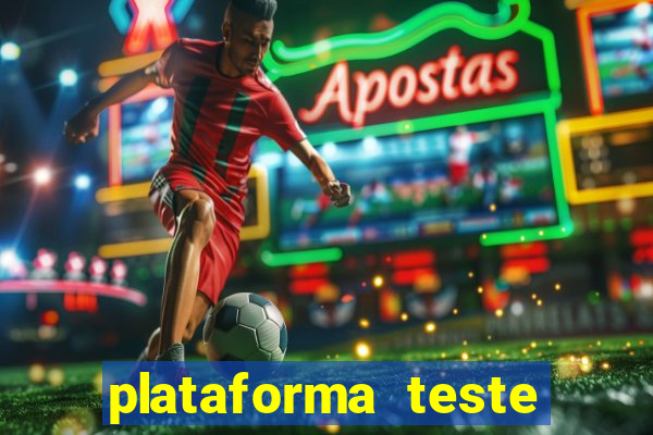 plataforma teste fortune tiger