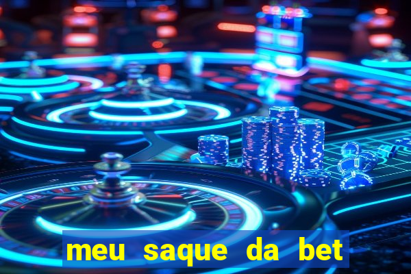 meu saque da bet nao caiu