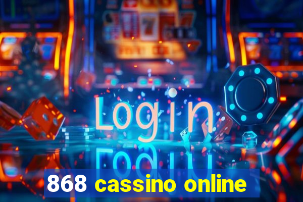 868 cassino online