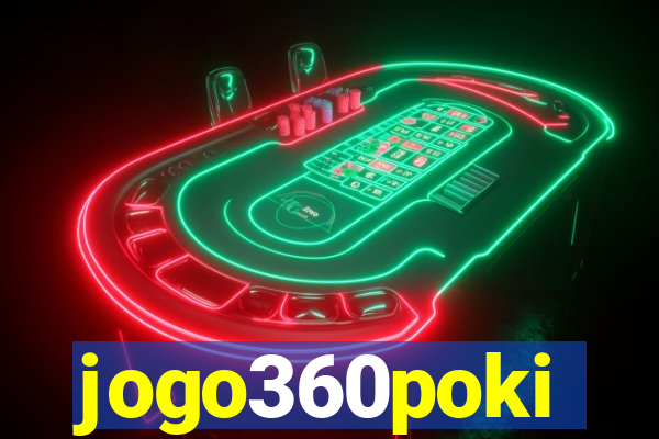 jogo360poki