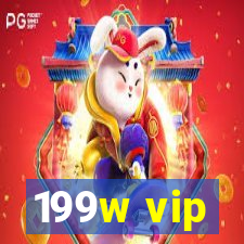 199w vip