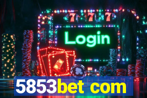 5853bet com