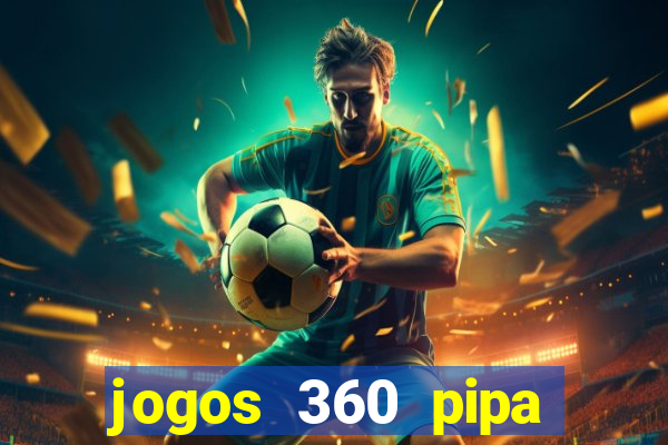 jogos 360 pipa combate 3d