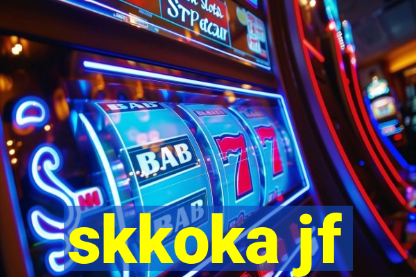 skkoka jf