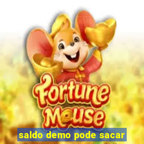 saldo demo pode sacar