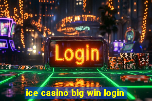 ice casino big win login