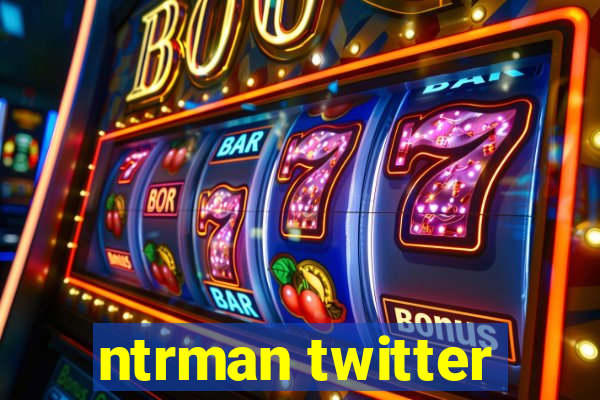 ntrman twitter