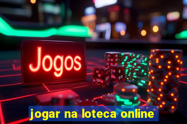 jogar na loteca online