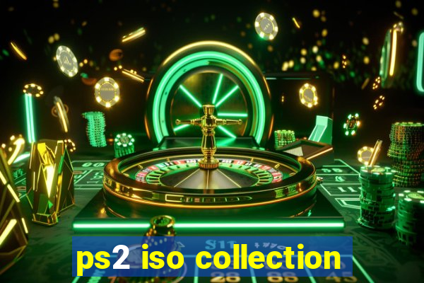 ps2 iso collection